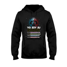 Load image into Gallery viewer, Personalized Yo Soy Su Padre T-shirt & Hoodie Gift for Dad