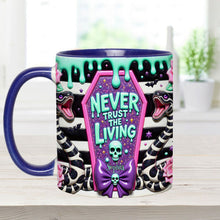 Load image into Gallery viewer, Personalized Accent Mug Never Trust The Living Gift for Couple