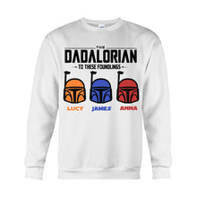 Load image into Gallery viewer, Personalized Dadalorian T-Shirt & Hoodie Gift for Dad | Custom Family Names