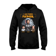 Load image into Gallery viewer, Custom I Am Their Father T-shirt & Hoodie Gift for Dad
