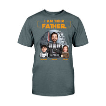Load image into Gallery viewer, Custom I Am Their Father T-shirt & Hoodie Gift for Dad