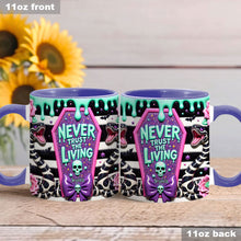 Load image into Gallery viewer, Personalized Accent Mug Never Trust The Living Gift for Couple