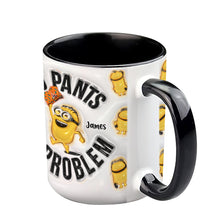 Load image into Gallery viewer, Personalized Minion Mug Custom Name No Pants No Problem Gift