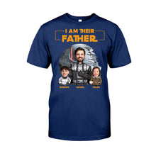 Load image into Gallery viewer, Custom I Am Their Father T-shirt & Hoodie Gift for Dad