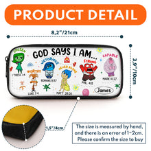 Load image into Gallery viewer, Personalized God Says I Am Pencil Case with Custom Name Gift for Kids