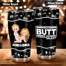Load image into Gallery viewer, Personalized Best Butt In The Galaxy Tumbler for Couples
