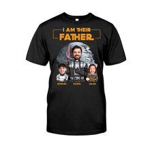 Load image into Gallery viewer, Custom I Am Their Father T-shirt & Hoodie Gift for Dad