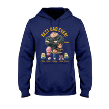 Load image into Gallery viewer, Personalized Best Dad Ever T-shirt & Hoodie Gift for Father's Day