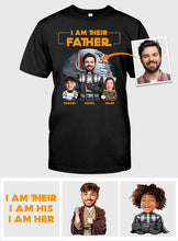 Load image into Gallery viewer, Custom I Am Their Father T-shirt & Hoodie Gift for Dad