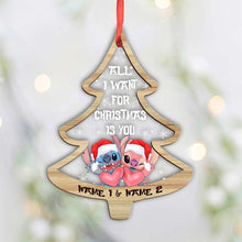 Load image into Gallery viewer, Personalized Christmas Tree Ornament All I Want Is You Custom Names Gift for Couples
