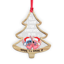 Load image into Gallery viewer, Personalized Christmas Tree Ornament All I Want Is You Custom Names Gift for Couples
