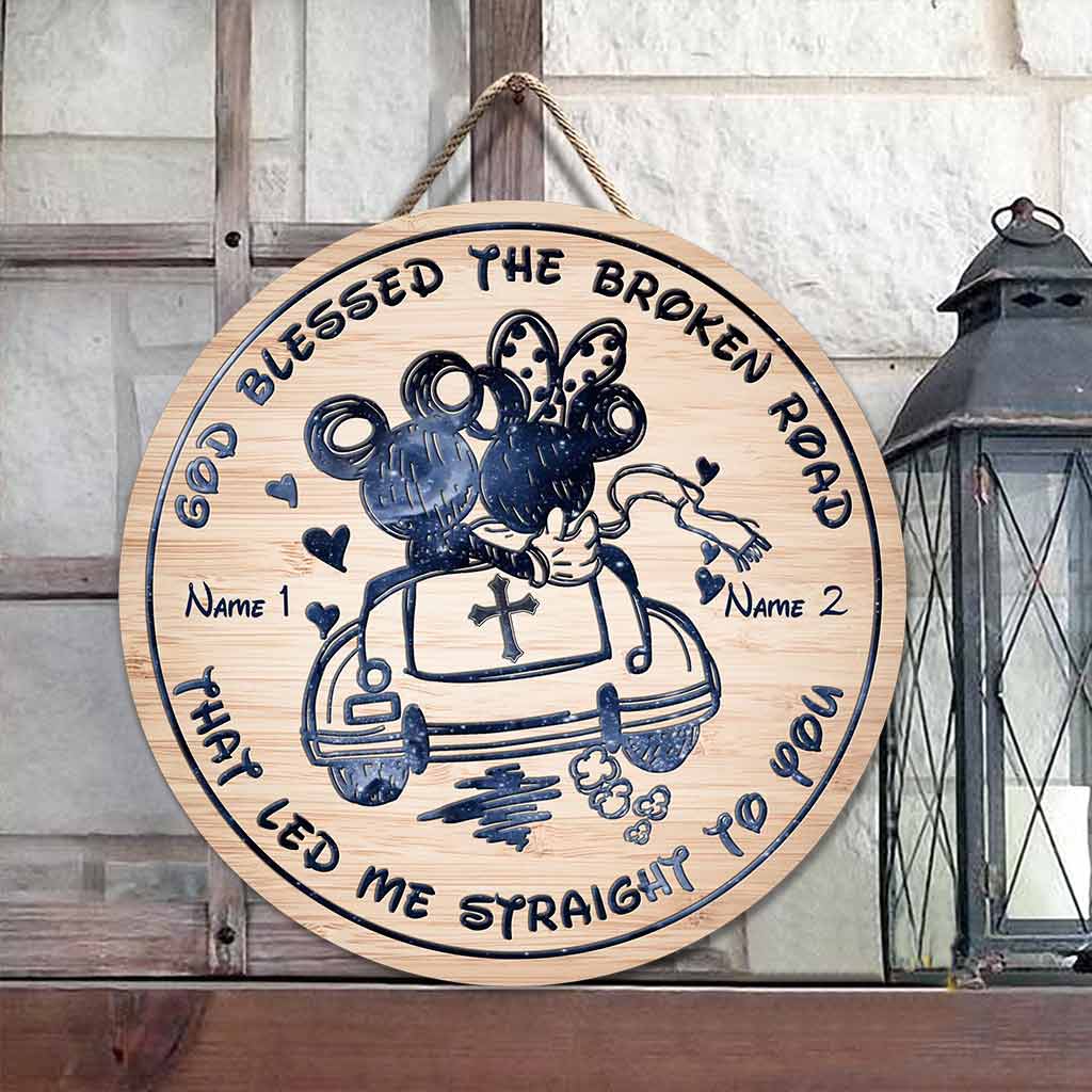 Personalized Round Wood Sign God Blessed the Broken Road Gift for Couples