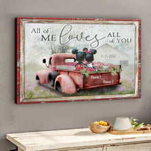Load image into Gallery viewer, Personalized Canvas Art All of Me Loves All of You Gift for Couple Anniversary
