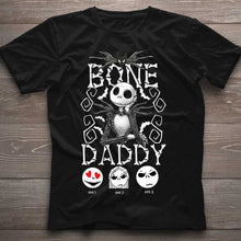 Load image into Gallery viewer, Personalized Bone Daddy T-shirt &amp; Hoodie Gift for Halloween
