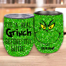 Load image into Gallery viewer, Personalized Grinch Wine Tumbler Custom Name Christmas Gift
