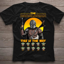 Load image into Gallery viewer, Personalized Dadalorian T-shirt &amp; Hoodie Gift for Dad
