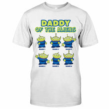Load image into Gallery viewer, Personalized Daddy Of The Aliens T-Shirt &amp; Hoodie Gift for Dad
