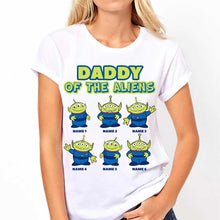 Load image into Gallery viewer, Personalized Daddy Of The Aliens T-Shirt &amp; Hoodie Gift for Dad
