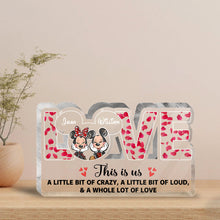 Load image into Gallery viewer, Personalized Acrylic Love Plaque Custom Couple Gift for Anniversary
