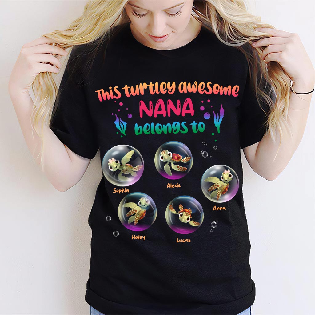 Personalized Turtley Awesome Nana T-shirt Custom Family Gift