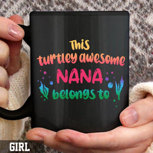 Load image into Gallery viewer, Personalized Turtley Awesome Nana Mug Custom Names Gift
