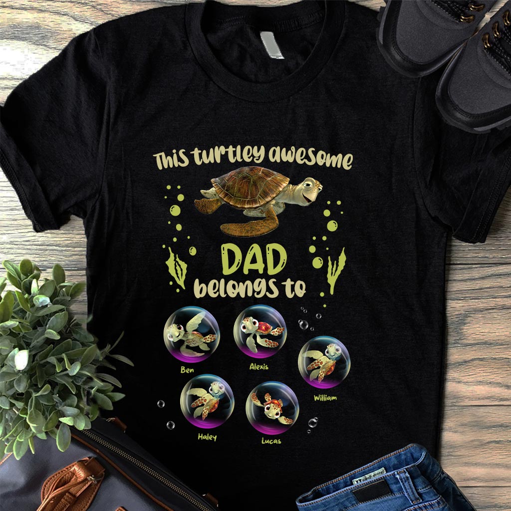 Personalized Turtley Awesome Dad T-shirt & Hoodie Gift