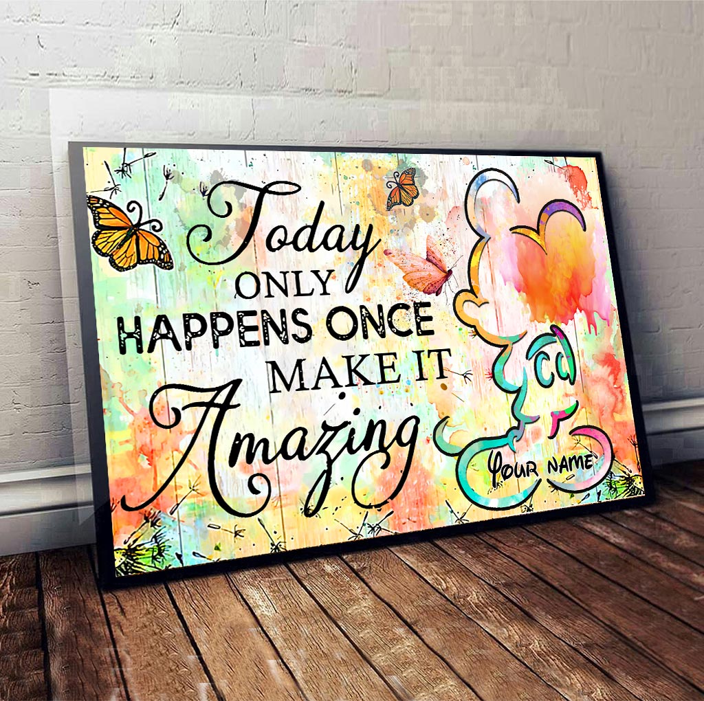 Personalized Canvas Poster Today Only Happens Once Custom Name Gift