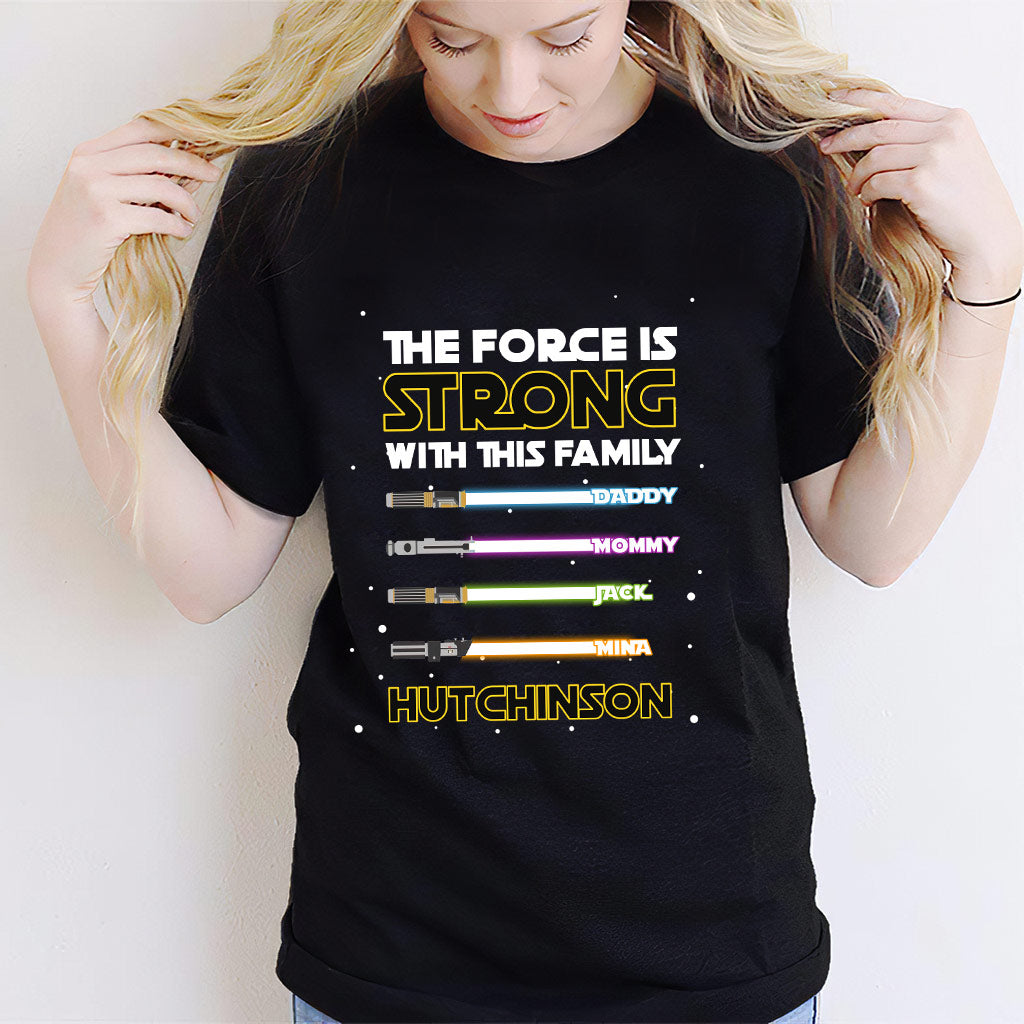 Personalized Family T-Shirt Custom Name The Force Is Strong Gift