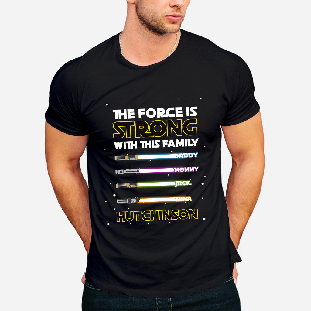 Personalized Family T-Shirt Custom Name The Force Is Strong Gift