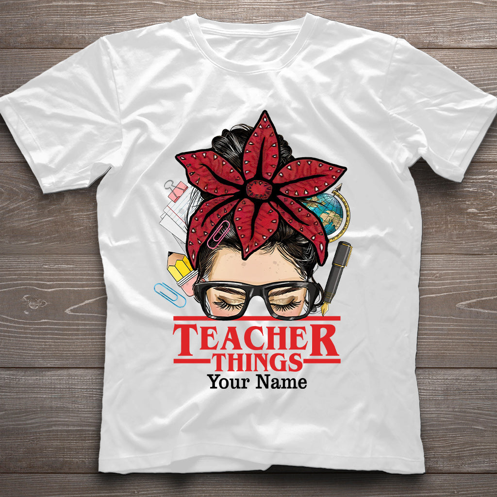 Personalized Teacher Things T-shirt & Hoodie Custom Name Gift