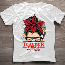 Load image into Gallery viewer, Personalized Teacher Things T-shirt &amp; Hoodie Custom Name Gift
