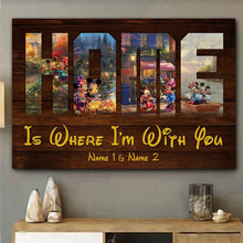 Load image into Gallery viewer, Personalized Couple Mouse Poster Home Is Where I'm With You
