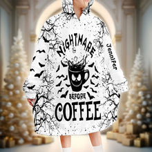 Load image into Gallery viewer, Personalized Nightmare Before Coffee Blanket Hoodie Gift
