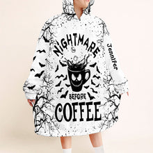 Load image into Gallery viewer, Personalized Nightmare Before Coffee Blanket Hoodie Gift
