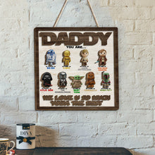 Load image into Gallery viewer, Personalized 2 Layered Wood Sign Gift for Dad | Star Wars Theme

