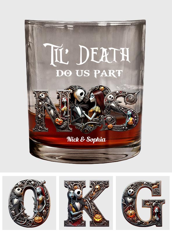 Personalized Whiskey Glass Till Death Do Us Part Custom Name Gift