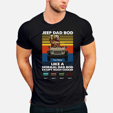 Load image into Gallery viewer, Personalized Jeep Dad Bod T-shirt &amp; Hoodie Custom Name Gift
