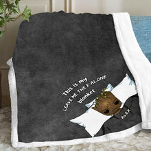 Load image into Gallery viewer, Personalized Leave Me Alone Blanket Custom Name for Birthdays
