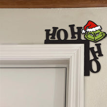 Load image into Gallery viewer, Personalized Grinch Ho Ho Ho Door Frame Decoration for Christmas
