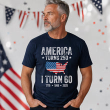 Load image into Gallery viewer, Custom USA Turns 250 T-Shirt Gift for 4th of July Celebration
