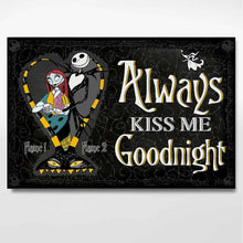 Load image into Gallery viewer, Personalized Nightmare Couple Poster Always Kiss Me Goodnight Gift
