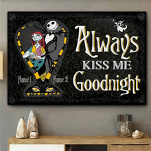 Load image into Gallery viewer, Personalized Nightmare Couple Poster Always Kiss Me Goodnight Gift
