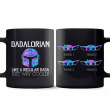 Load image into Gallery viewer, Personalized Dadalorian Mug Custom Name Gift for Dad
