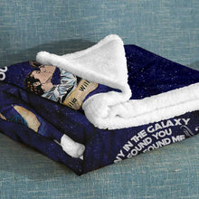 Load image into Gallery viewer, Personalized Couple Blanket So Many In The Galaxy Gift
