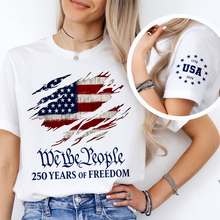 Load image into Gallery viewer, Patriotic Short Sleeve Tee Shirt 250 Years Freedom Gift
