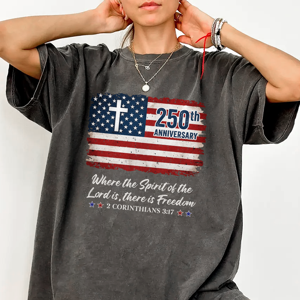 250th Anniversary Christian Patriotic Comfort Shirt Gift