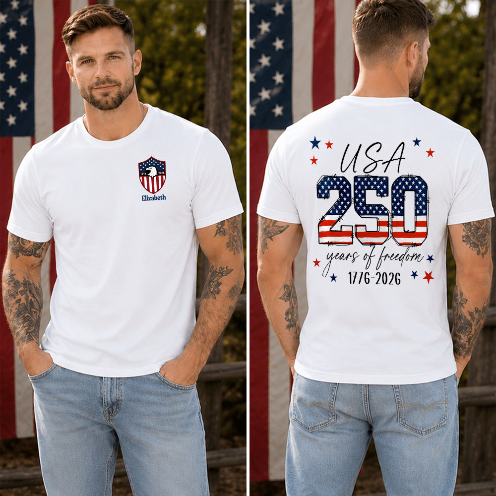 Personalized 250 Years of Freedom T-Shirt Gift for Dad