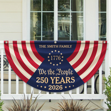 Load image into Gallery viewer, Personalized We The People Family Name Flag 4th of July Gift
