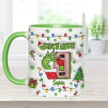 Load image into Gallery viewer, Personalized Grinch Mode Accent Mug Custom Name Holiday Gift
