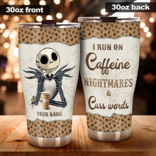 Load image into Gallery viewer, Personalized Nightmare Tumbler Custom Name Coffee Gift for Her
